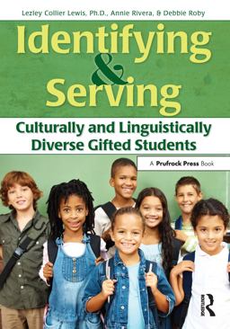 Identifying and Serving Culturally and Linguistically Diverse Gifted Students  9781593638443 Front Cover