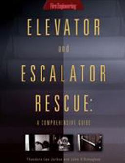Elevator and Escalator Rescue A Comprehensive Guide  9781593700768 Front Cover