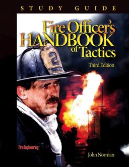 Fire Officer's Handbook of Tactics Study Guide