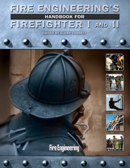 Fire Engineering's Handbook for Firefighter I and II  9781593701352 Front Cover