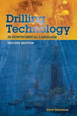 Drilling Technology in Nontechnical Language 2nd 9781593702649 Front Cover