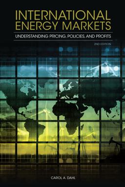 International Energy Markets Understanding Pricing, Policies and Profits 2nd 9781593702915 Front Cover