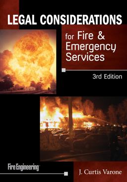 Legal Considerations for Fire and Emergency Services 3rd 9781593703479 Front Cover