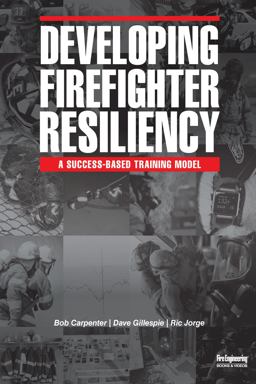 Developing Firefighter Resiliency  9781593704209 Front Cover