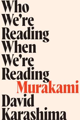 Who We're Reading When We're Reading Murakami  9781593765897 Front Cover