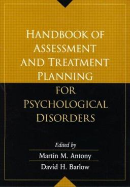 Handbook of Assessment and Treatment Planning for Psychological Disorders