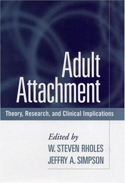 Adult Attachment Theory, Research, and Clinical Implications  9781593850470 Front Cover