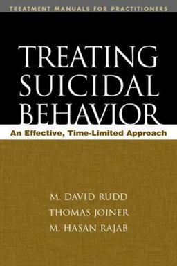 Treating Suicidal Behavior An Effective, Time-Limited Approach  9781593851002 Front Cover