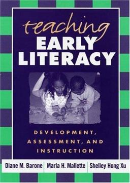 Teaching Early Literacy Development, Assessment, and Instruction  9781593851064 Front Cover
