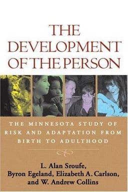 Development of the Person The Minnesota Study of Risk and Adaptation from Birth to Adulthood  9781593851583 Front Cover