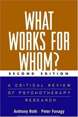 What Works for Whom? A Critical Review of Treatments for Children and Adolescents  9781593851668 Front Cover