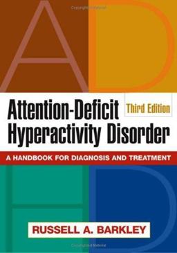 Attention-Deficit Hyperactivity Disorder Attention-Deficit Hyperactivity Disorder