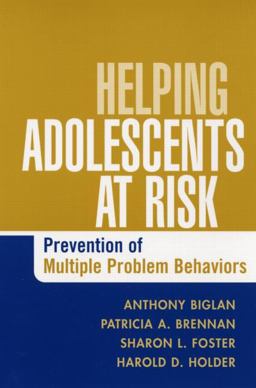 Helping Adolescents at Risk Prevention of Multiple Problem Behaviors  9781593852399 Front Cover