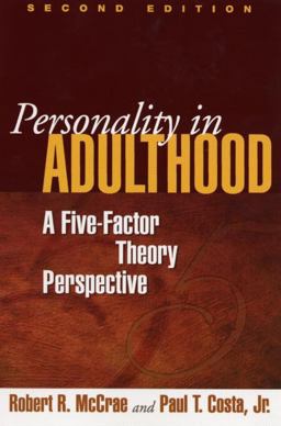 Personality in Adulthood A Five-Factor Theory Perspective 2nd 9781593852603 Front Cover