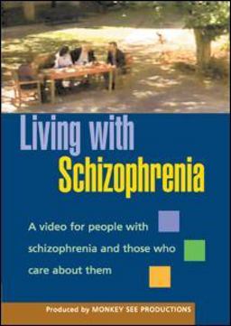 Living with Schizophrenia  9781593853860 Front Cover