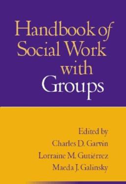 Handbook of Social Work with Groups  9781593854003 Front Cover