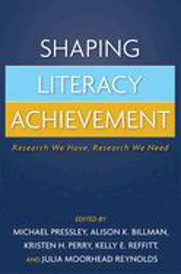Shaping Literacy Achievement Shaping Literacy Achievement
