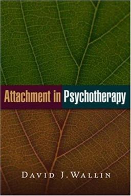 Attachment in Psychotherapy  9781593854560 Front Cover