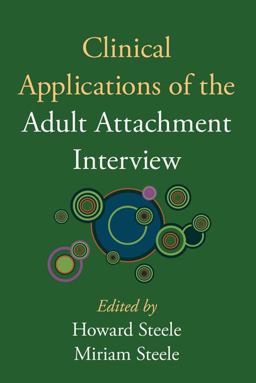 Clinical Applications of the Adult Attachment Interview  9781593856960 Front Cover