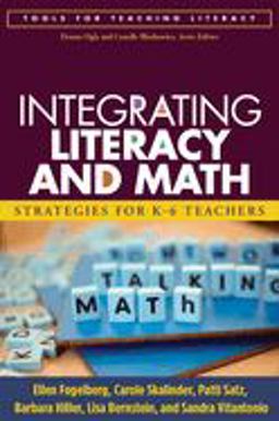 Integrating Literacy and Math Strategies for K-6 Teachers  9781593857189 Front Cover