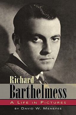 Richard Barthelmess - a Life in Pictures