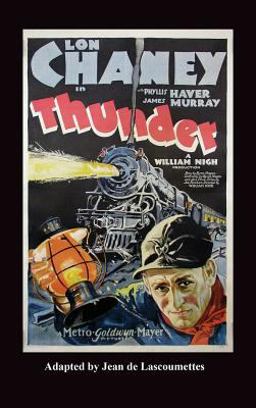 Thunder - Starring Lon Chaney (Hardback