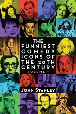 The Funniest Comedy Icons of the 20th Century, Volume 1 The Funniest Comedy Icons of the 20th Century, Volume 1