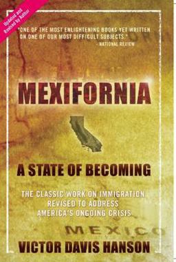 Mexifornia A State of Becoming 2nd 9781594032172 Front Cover