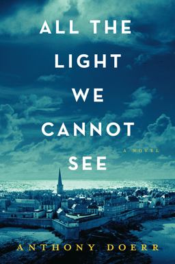 All the Light We Cannot See  9781594138157 Front Cover