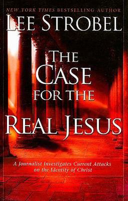 The Case for the Real Jesus