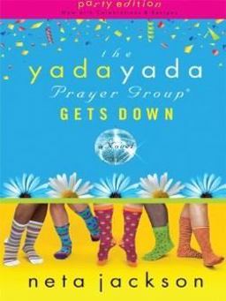 The Yada Yada Prayer Group Gets Down