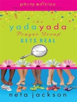 The Yada Yada Prayer Group Gets Real