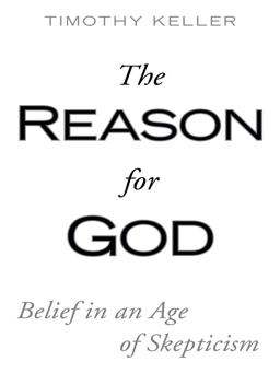 The Reason for God The Reason for God