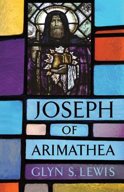 Joseph of Arimathea  9781594162909 Front Cover