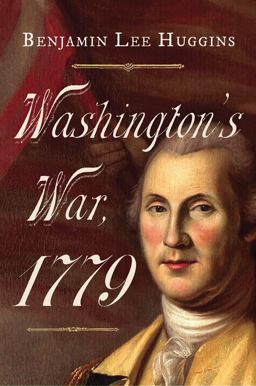 Washington's War 1779  9781594163012 Front Cover