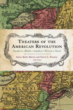 Theaters of the American Revolution Theaters of the American Revolution