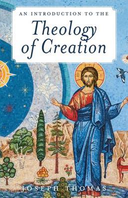 An Introduction to Creation Theology An Introduction to Creation Theology