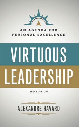 Virtuous Leadership 3rd Edition An Agenda for Personal Excellence 3rd 9781594174650 Front Cover