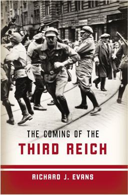 Coming of the Third Reich  9781594200045 Front Cover