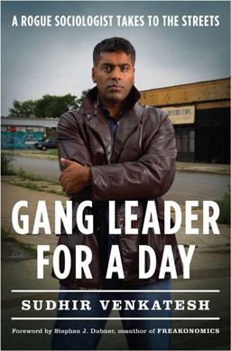 Gang Leader for a Day  9781594201509 Front Cover