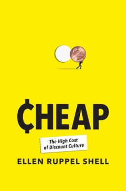 Cheap The High Cost of Discount Culture  9781594202155 Front Cover