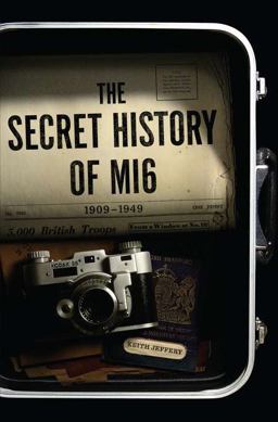Secret History of MI6  9781594202742 Front Cover
