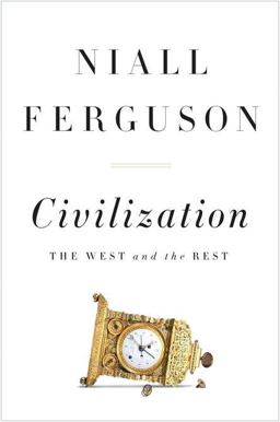 Civilization The West and the Rest  9781594203053 Front Cover