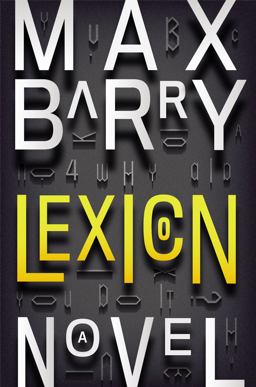 Lexicon A Novel  9781594205385 Front Cover