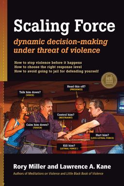 Scaling Force Dynamic Decision Making under Threat of Violence  9781594392504 Front Cover