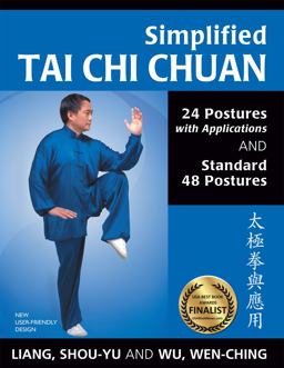 Simplified Tai Chi Chuan 24 Postures with Applications and Standard 48 Postures 2nd 9781594392788 Front Cover