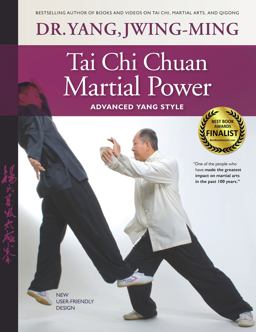 Tai Chi Chuan Martial Power Advanced Yang Style 3rd 9781594392948 Front Cover
