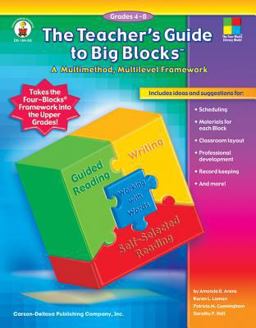 The Teacher's Guide to Big Blocks, Grades 4-8
