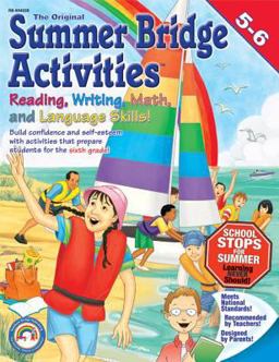 Original Summer Bridge Activities, Grades 5-6 Reading, Writing, Math, and Learning Skills!  9781594417313 Front Cover