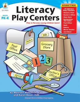 Literacy Play Centers, Grades Pk - K